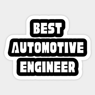 Best automotive engineer Sticker